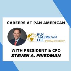 Careers at Pan American, with President & CFO Steven A. Friedman